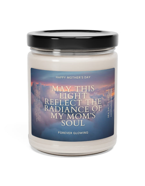 Load image into Gallery viewer, Loss of Mother Scented Soy Candle 9oz, Remembrance Candle, Mothers Day, Memorial Gift, Mom in Heaven, Gift for Children
